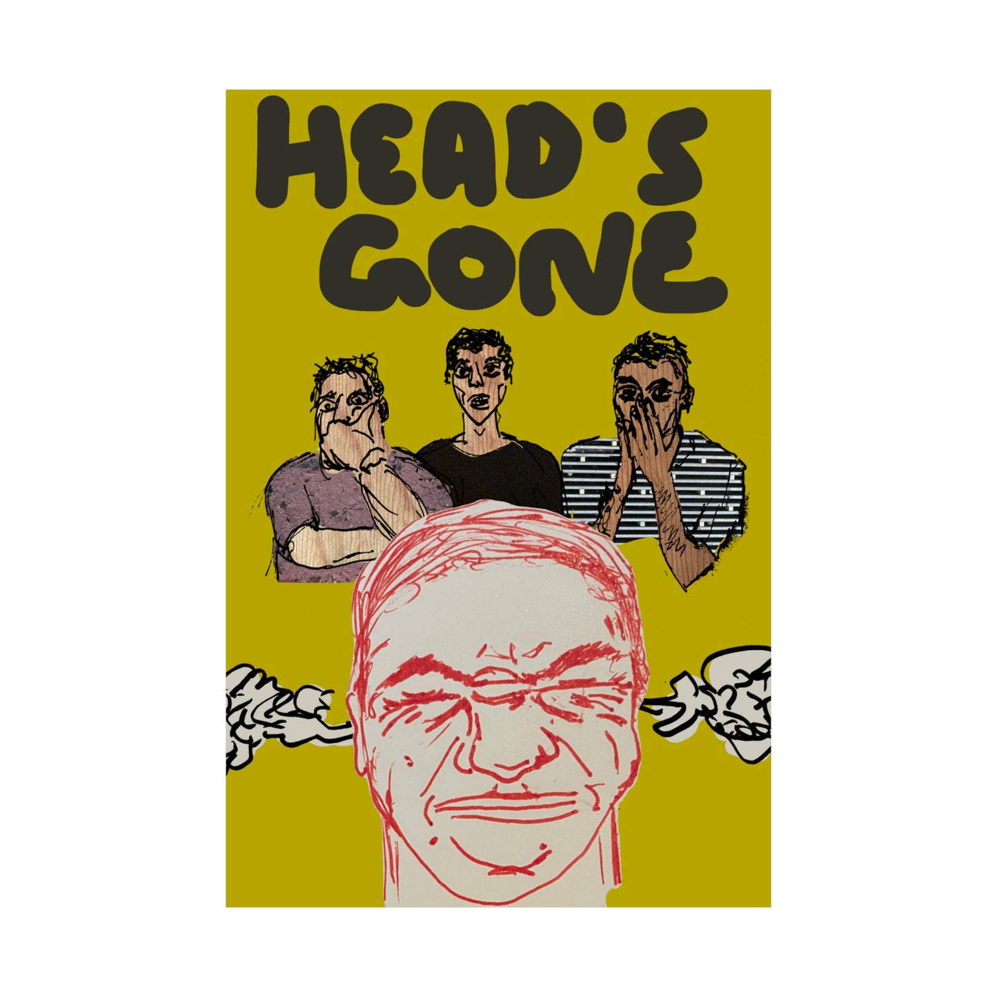 Head’s Gone Poster